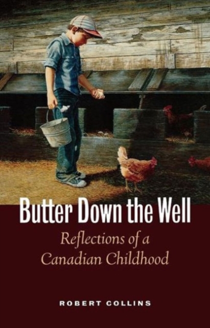Butter Down the Well - Robert Collins