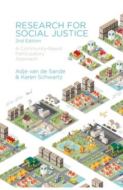 Coperta cărții 'Research for Social Justice: A Community-Based Participatory Approach - Adje Van De Sande'