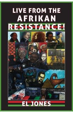 Coperta cărții 'Live from the Afrikan Resistance! - El Jones'
