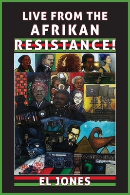 Coperta cărții 'Live from the Afrikan Resistance! - El Jones'