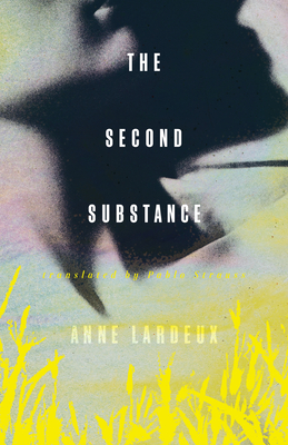 The Second Substance - Anne Lardeux