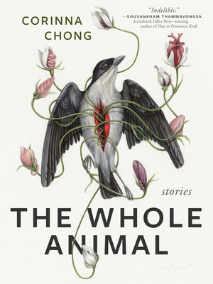 The Whole Animal - Corinna Chong