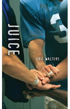 Coperta cărții 'Juice - Eric Walters'
