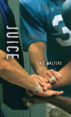 Juice - Eric Walters