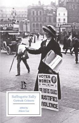 Suffragette Sally - Gertrude Colmore