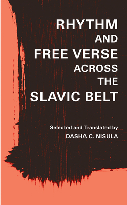 Rhythm and Free Verse Across the Slavic Belt - Vladimir Burich