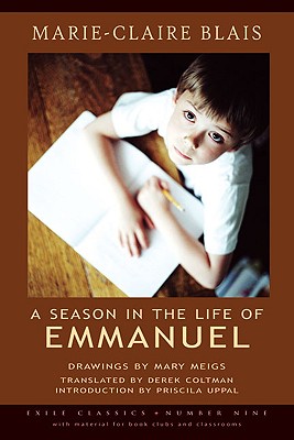 A Season in the Life of Emmanuel - Marie-claire Blais