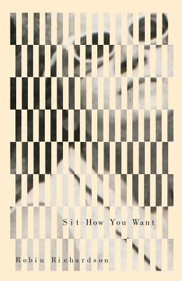 Sit How You Want - Robin Richardson