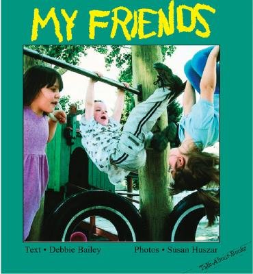 My Friends - Debbie Bailey