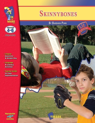 Skinny Bones, by Barbara Park Novel Study Grades 4-6 - Ruth Solski