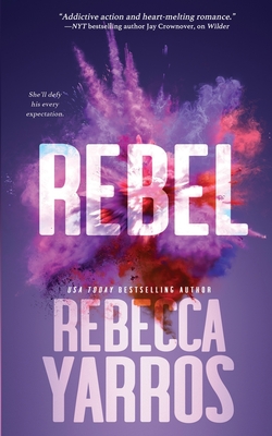 Rebel - Rebecca Yarros