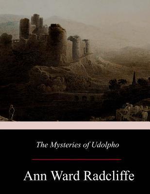 The Mysteries of Udolpho - Ann Ward Radcliffe