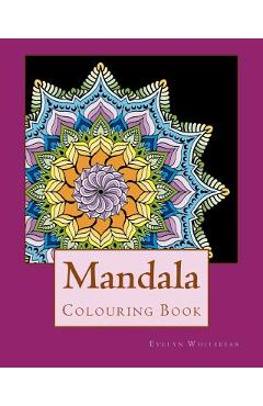 Poza produsului Mandala: Adult Colouring Book - Evelyn Whitebear