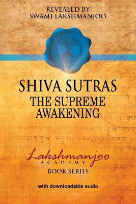 Shiva Sutras: : The Supreme Awakening - John Hughes
