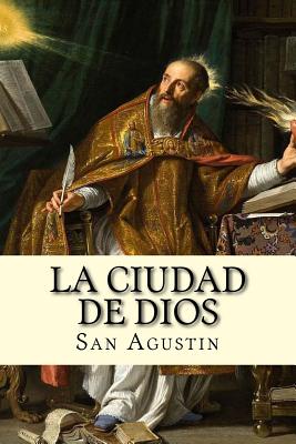 La Ciudad de Dios (Spanish) Edition - San Agustin