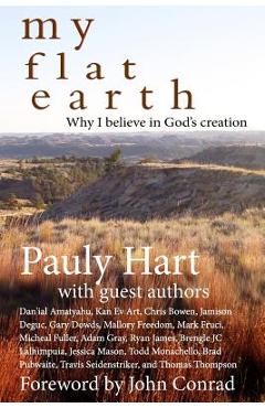Coperta cărții 'My Flat Earth: Why I Believe God's Creation - Micheal Fuller'