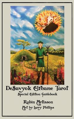 DeSavyok Elfhame Tarot Special Edition Guidebook - Larry Phillips