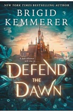 Poza produsului Defend the Dawn - Brigid Kemmerer