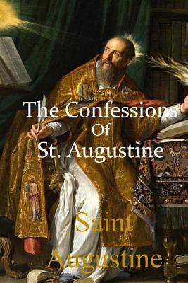 The Confessions of St. Augustine - Edward Bouverie Pusey