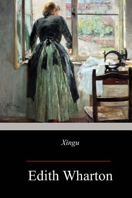 Xingu - Edith Wharton