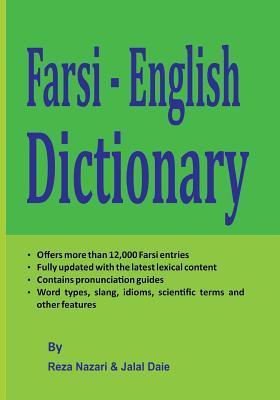 Farsi - English Dictionary: The Most Trusted Farsi - English Dictionary - Jalal Daie