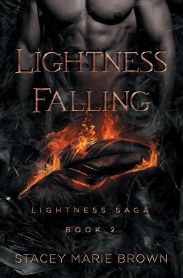 Lightness Falling - Stacey Marie Brown