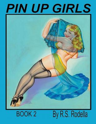 Pin-Up Girls Coloring Book 2 - R. S. Rodella