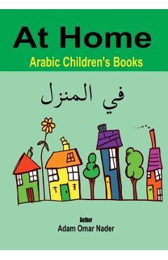 Coperta cărții 'Arabic Children's Books: At Home - Adam Omar Nader'