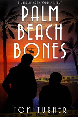 Palm Beach Bones - Tom Turner