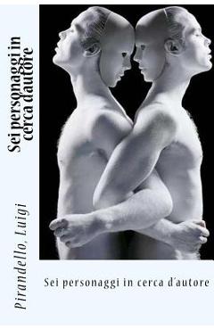 Coperta cărții 'Sei personaggi in cerca d'autore - Sir Angels'