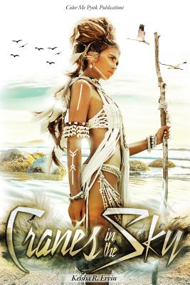 Cranes In The Sky - Keisha Ervin