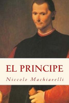 El Principe (Spanish) Edition - Niccolo Machiavelli