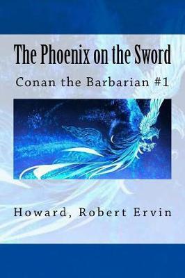 The Phoenix on the Sword: Conan the Barbarian #1 - Sir Angels