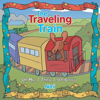 The Traveling Train - Nani