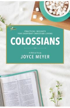 Poza produsului Colossians: A Biblical Study - Joyce Meyer