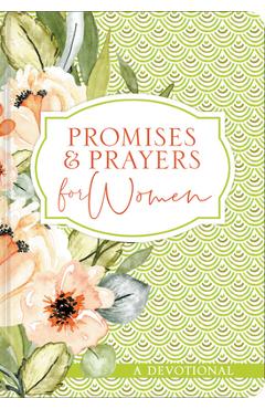 Poza produsului Promises and Prayers for Women: A Devotional - Ellie Claire