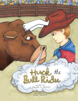 Huck the Bull Rider - Deborah K. Sammons