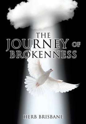 The Journey of Brokenness - Herb Brisbane
