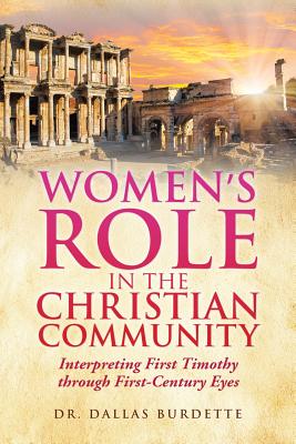Women's Role in the Christian Community - Dallas Burdette