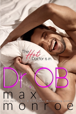 Dr. OB - Max Monroe