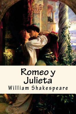 Romeo y Julieta (Spanish) Edition - William Shakespeare