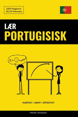 Lær Portugisisk - Hurtigt / Nemt / Effektivt: 2000 Nøgleord - Pinhok Languages
