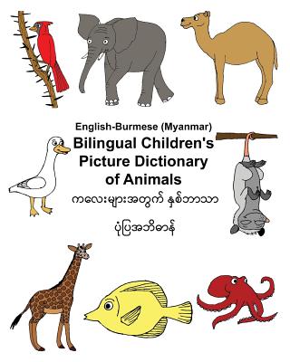 English-Burmese/Myanmar Bilingual Children's Picture Dictionary of Animals - Kevin Carlson