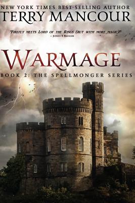 Warmage: Book 2 Of The Spellmonger Series - Terry Mancour