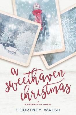 A Sweethaven Christmas - Courtney Walsh