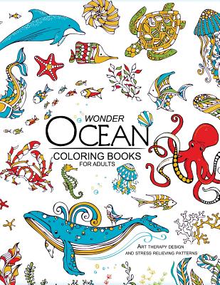 Wonder ocean coloring books for adults: Adult Coloring Book - Adult Coloring Book