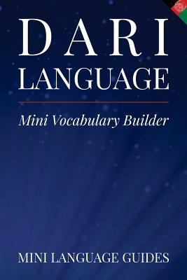 Dari Language Mini Vocabulary Builder - Mini Language Guides