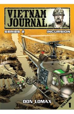 Poza produsului Vietnam Journal - Series 2: Volume 1 - Incursion - Don Lomax