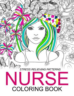 Nurse Coloring Books: Humorous Coloring Books For Grown-Ups and Adults - Adult Coloring Book