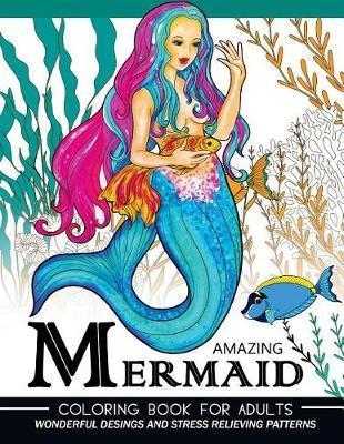 Mermaid Coloring Book for adults: An Adult coloring Books Underwater world - Adult Coloring Book